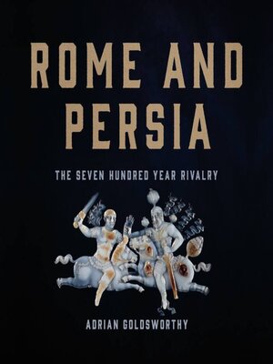 cover image of Rome and Persia
